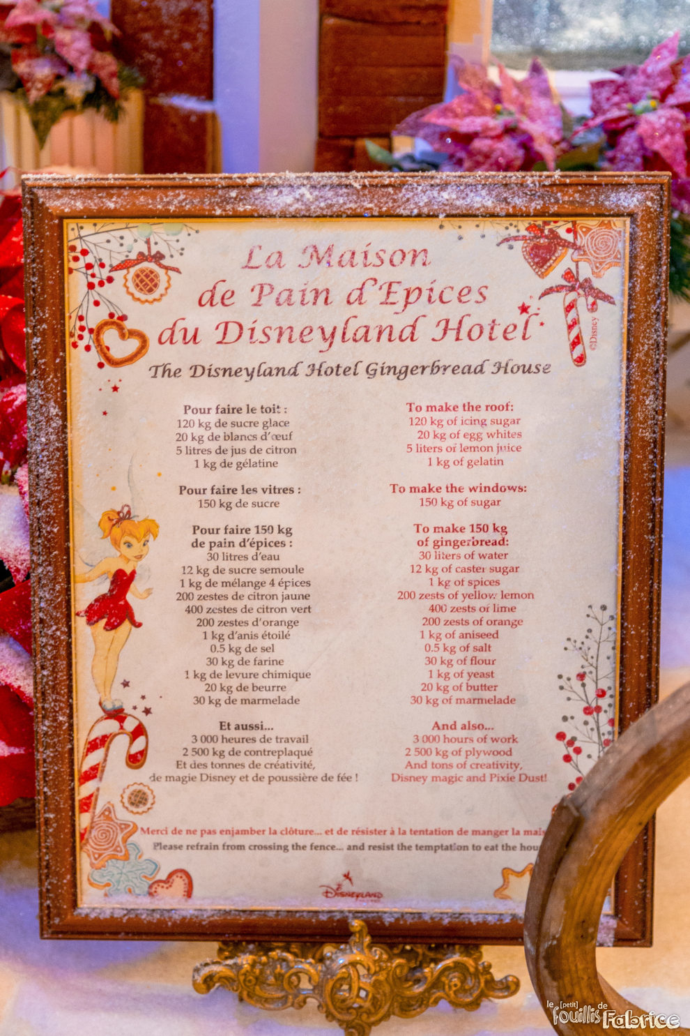 La recette/ingrédients de la maison de pain d'épice géante, dans le Disneyland Hôtel de Disneyland Paris.